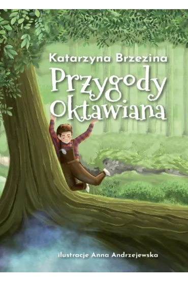 Przygody Oktawiana - Katarzyna Brzezina