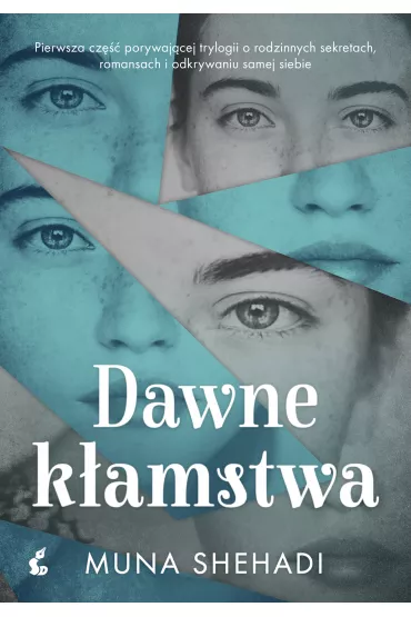 Dawne k�amstwa. C�rki Fortuny. Tom 1 - Muna Shehadi