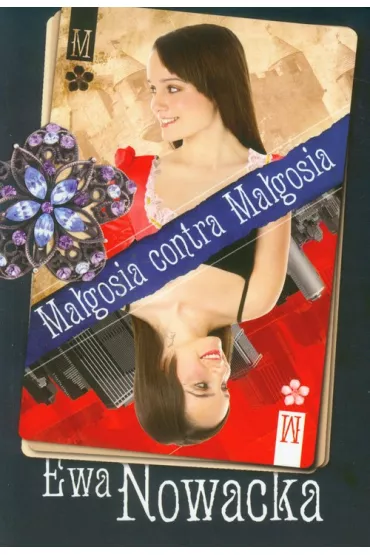 Ma�gosia contra Ma�gosia - Ewa Nowacka