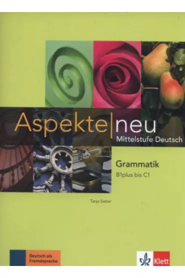 Aspekte Neu B1-C1 Gramatyka LEKTORKLETT - Tanja Sieber 