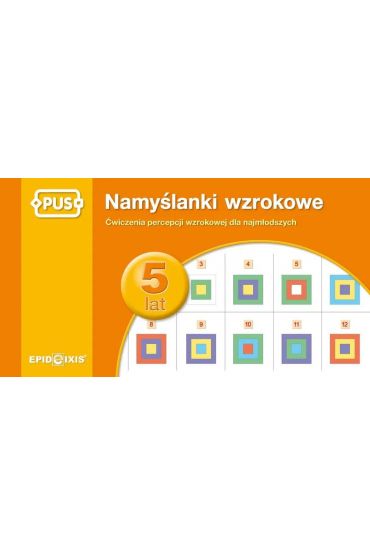 Namyślanki wzrokowe - 5 lat PUS