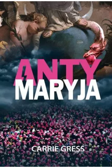 AntyMaryja - Carrie  Gress