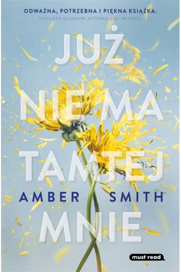 Ju� nie ma tamtej mnie - Smith Amber