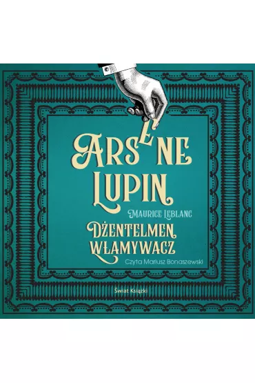 Audiobook Arsene Lupin. D�entelmen w�amywacz mp3 - Maurice Leblanc