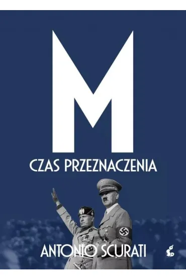 M. Czas przeznaczenia - Antonio Scurati