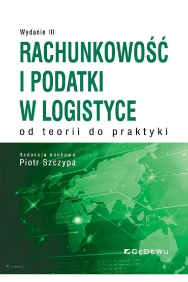 Rachunkowo�� i podatki w logistyce w.3 - Piotr Szczypa