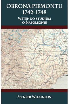 Obrona Piemontu 1742-1748 Wstp Do Studium O Napoleonie