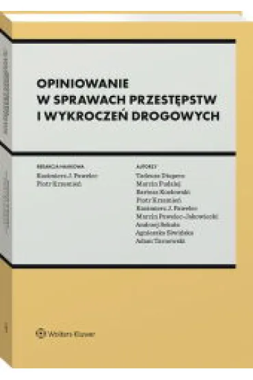 Opiniowanie w sprawach przest�pstw i wykrocze� drogowych
