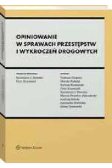 Opiniowanie w sprawach przest�pstw i wykrocze� drogowych