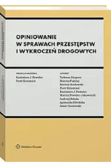 Opiniowanie w sprawach przest�pstw i wykrocze� drogowych