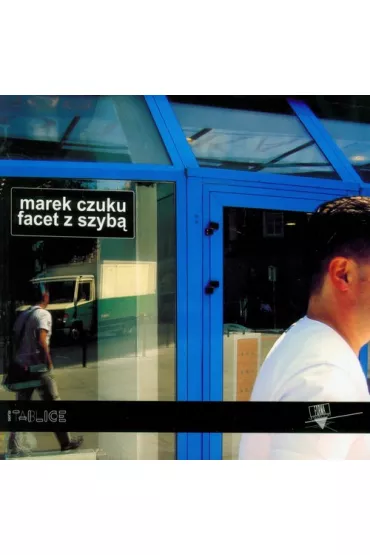 Facet z szyb� - Marek Czuku