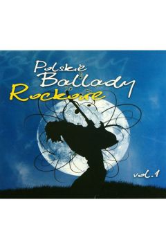Polskie ballady rockowe vol.1 CD