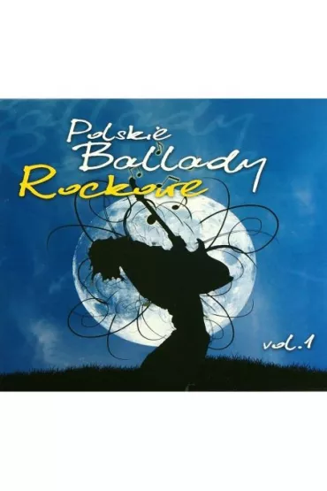 Polskie ballady rockowe vol.1 CD