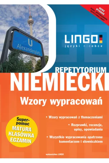 J�zyk niemiecki. Repetytorium. Wzory wypracowa� - Beata Czerwiakowska