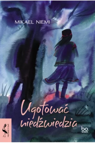 Ugotowa niedwiedzia - Niemi Mikael