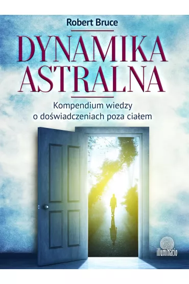 Dynamika astralna - Robert Bruce