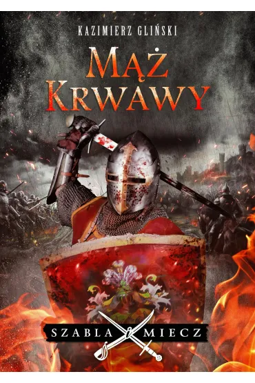 M�� krwawy - Kazimierz Gli�ski