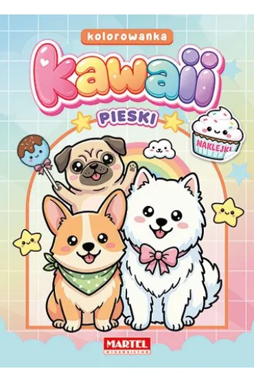 Kawaii. Pieski z naklejkami - Wiktoria Kohnke