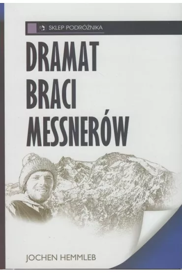 Dramat braci Messner�w - Hemmleb Jochen
