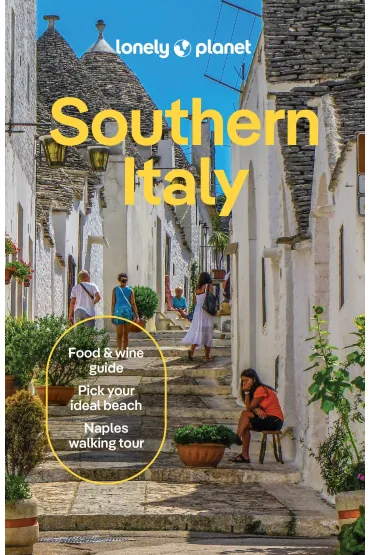 Southern Italy. Lonely Planet - Cristian Bonetto, Abigail Blasi, Federica Bocco