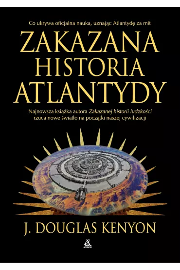 Zakazana historia Atlantydy - J. Douglas Kenyon