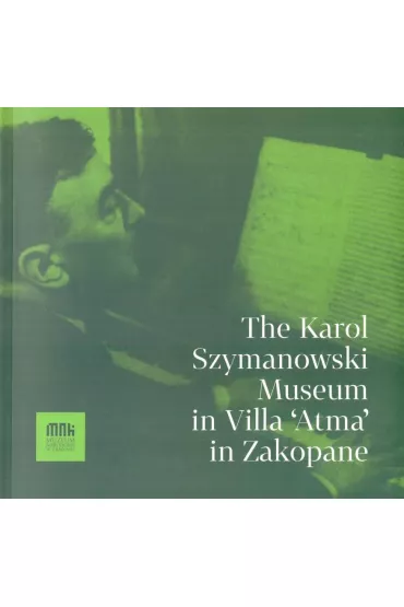 The Karol Szymanowski Museum in Villa 'Atma' in Zakopane