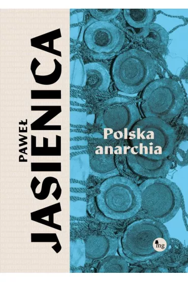 Polska anarchia - Pawe� Jasienica