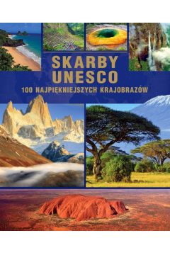 eBook Skarby UNESCO. 100 najpikniejszych krajobrazw pdf