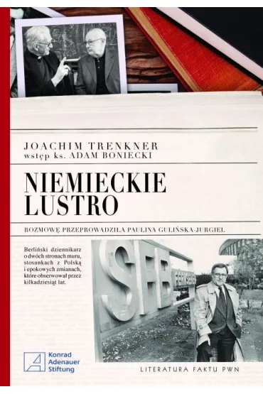 Niemieckie lustro - Joachim Trenkner, Paulina Guli�ska-Jurgiel