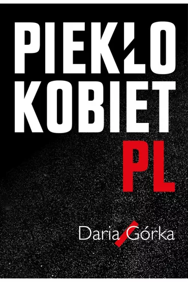 Piek�o kobiet pl - Daria G�rka