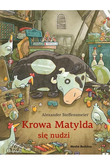 Krowa Matylda si nudzi - Alexander Steffensmeier