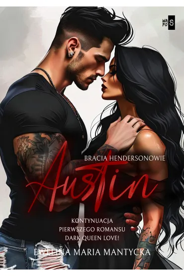 Austin. Bracia Hendersonowie. Tom 2 - Ewelina Maria  Mantycka