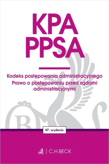 KPA. PPSA. Kodeks post�powania administracyjnego