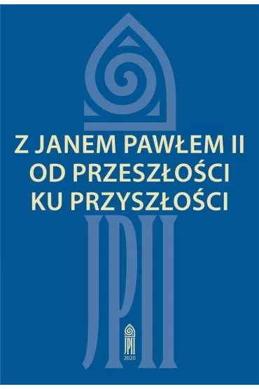 Z Janem Paw�em II od przesz�o�ci ku przysz�o�ci - Zofia Red Zar�bianka
