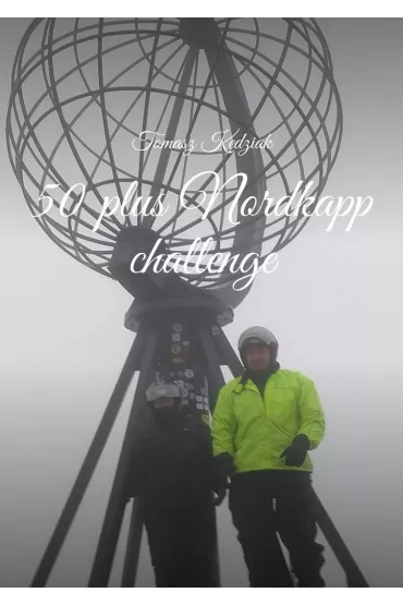 eBook 50 plus Nordkapp challenge mobi epub - Tomasz Kdziak