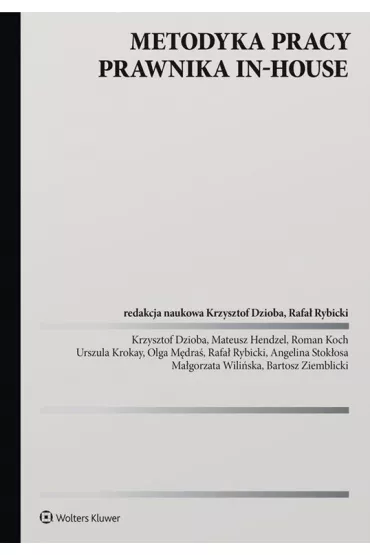 eBook Metodyka pracy prawnika in-house pdf - Krzysztof Dzioba, Rafa� Rybicki