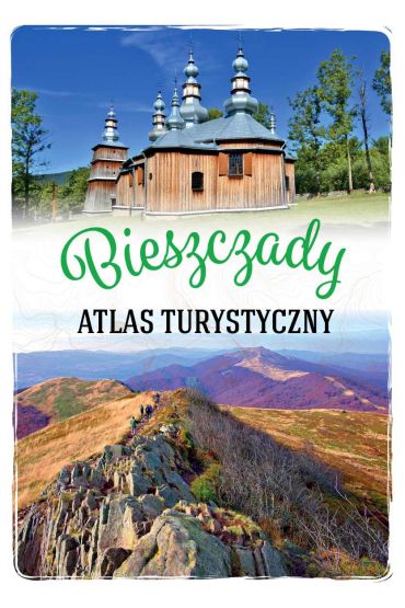 Atlas turystyczny Bieszczady