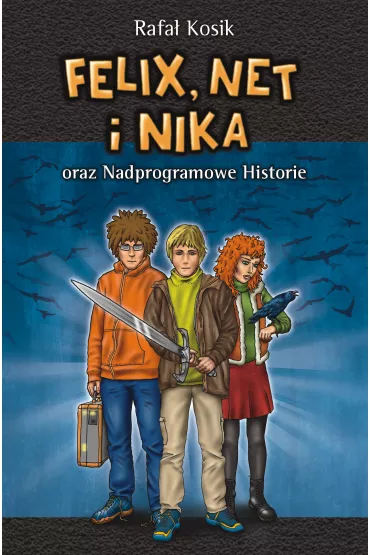 eBook Felix, Net i Nika oraz Nadprogramowe Historie. Tom 11 mobi epub - Rafa� Kosik