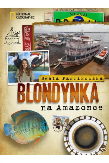 Blondynka na Amazonce - Beata Pawlikowska