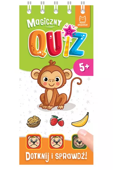 Magiczny quiz z ma�pk�. Dotknij i sprawd�! 5+ - Anna Podg�rska