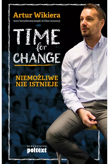 Time for Change - Artur Wikiera