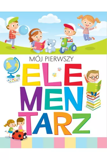 M�j pierwszy elementarz - Anna Wi�niewska, Krzysztof Wi�niewski