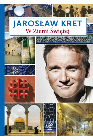 W Ziemi �wi�tej - Jaros�aw Kret
