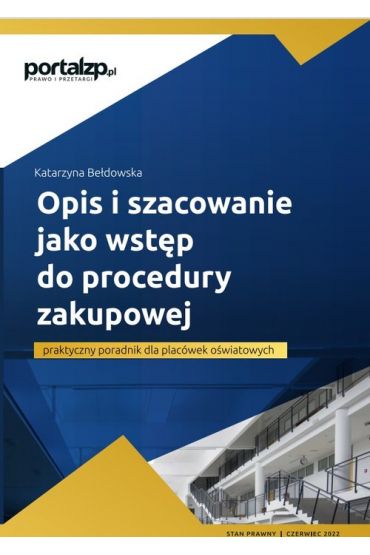 Opis i szacowanie jako wstęp do procedury zakupowej - praktyczny poradnik dla placówek oświatowych