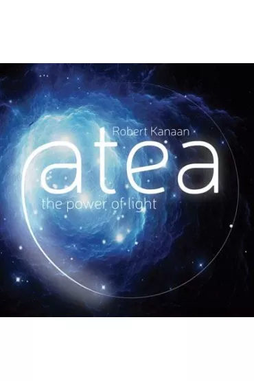 Atea. The Power of Light CD - Robert Kanaan