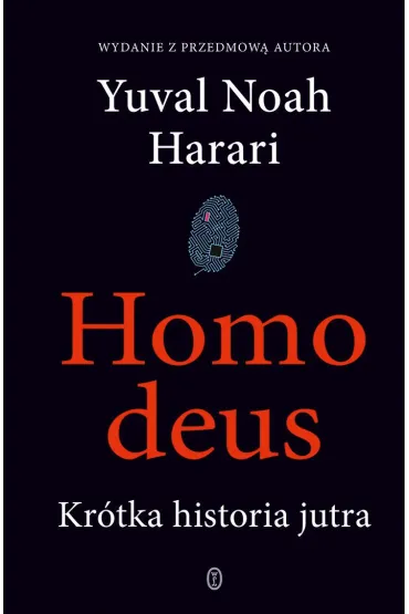 Homo deus. Kr�tka historia jutra - Yuval Noah Harari