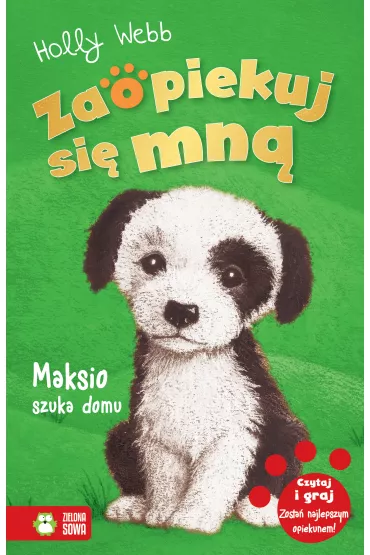 Maksio szuka domu. Zaopiekuj si� mn� - Holly Webb