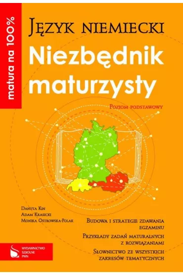 Matura na 100%. J�zyk niemiecki. Niezb�dnik maturzysty z p�yt�. Poziom podstawowy - Adam Krasicki, Danuta Kin, Monika Ostrowska-Polak