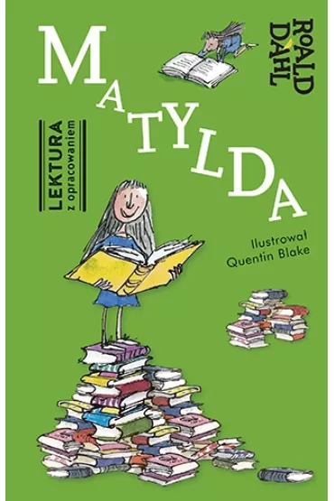 Matylda. Lektura z opracowaniem - Roald Dahl