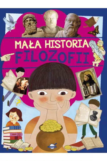 Ma�a historia filozofii dla dzieci - Artur  Maciak